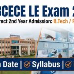 BCECE LE Exam 2026: Exam Date, Syllabus, Pattern और Lateral Entry की पूरी जानकारी