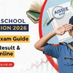 Sainik School Admission 2026: Complete Guide to AISSEE Exam, Cutoff Marks, Result & Online Application at exams.nta.nic.in